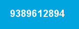 9389612894