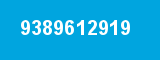 9389612919 9389612919