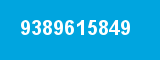 9389615849 9389615849