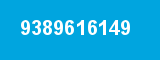 9389616149