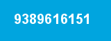 9389616151 9389616151