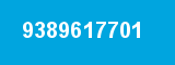 9389617701 9389617701
