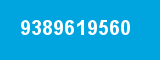 9389619560 9389619560