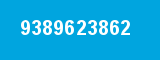 9389623862 9389623862