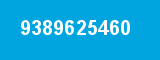9389625460