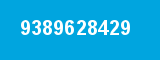 9389628429 9389628429