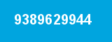 9389629944 9389629944