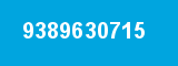 9389630715