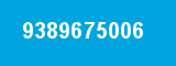 9389675006