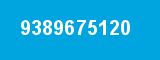 9389675120 9389675120
