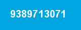 9389713071 9389713071