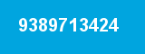 9389713424 9389713424