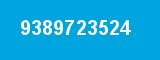 9389723524 9389723524
