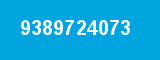 9389724073