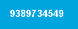 9389734549