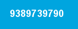 9389739790 9389739790