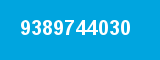 9389744030 9389744030