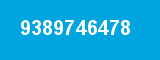 9389746478 9389746478