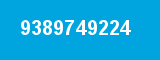 9389749224
