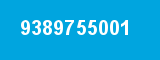 9389755001