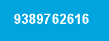 9389762616