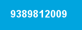 9389812009 9389812009