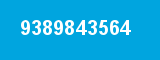 9389843564 9389843564