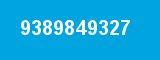 9389849327