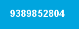 9389852804 9389852804