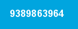 9389863964