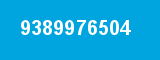 9389976504 9389976504