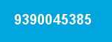 9390045385