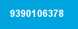9390106378 9390106378