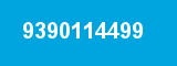 9390114499 9390114499