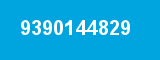 9390144829 9390144829