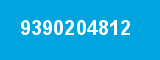 9390204812 9390204812