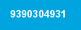 9390304931 9390304931