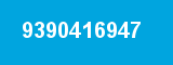 9390416947 9390416947