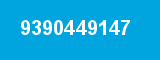 9390449147 9390449147