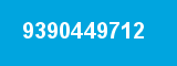 9390449712 9390449712