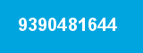 9390481644 9390481644