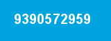9390572959 9390572959