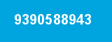 9390588943 9390588943