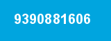 9390881606 9390881606