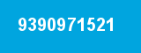 9390971521 9390971521