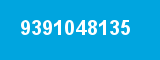 9391048135 9391048135
