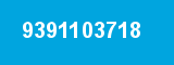 9391103718 9391103718
