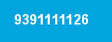 9391111126 9391111126