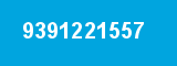 9391221557 9391221557