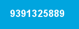9391325889 9391325889